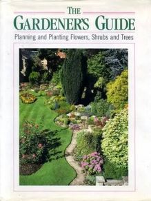 The Gardeners Guide. Large Hardcover book.