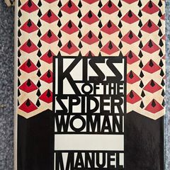 Kiss of the Spider Woman - Manuel Puig Book- Signed Copy - First American Edition