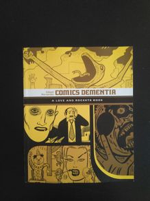 Comics Dementia - A Love and Rockets book tpb