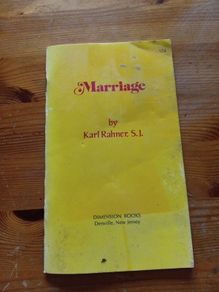 Marriage by Karl Rahner.