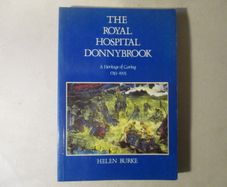 The Royal Hospital, Donnybrook 1743 - 1993