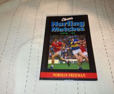 Classic Hurling Matches  1976 -1991 Gaa Book For Sale Here