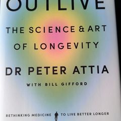 Outlive: The Science & Art of Longevity Dr Peter Attia Hardback