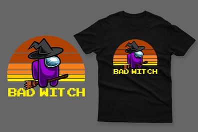 Bad witch among us t-shirt impostor t-shirt