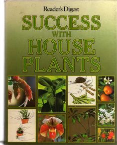 Success With House Plants - The Readers Digest