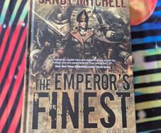 The Emperor's Finest Warhammer 40000 A Ciaphas Cain Novel by Sandy Mitchell hardcover
