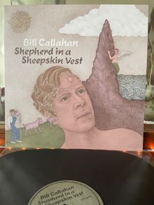 Bill Callahan (Smog) - Shepherd in a Sheepskin Vest