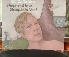 Bill Callahan (Smog) - Shepherd in a Sheepskin Vest