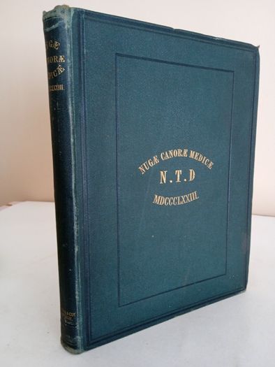 Nugae Canorae Medicae: Lays by the Poet Laureate of the New Town Dispensary by Douglas MacLagan (GT670)