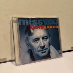 c.d Don Baker miss you