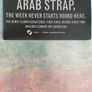 Arab Strap - The Week Never Starts Round Here (Limited Edition) Image 2