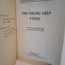 The Viking Ship Finds - Guide Published by the Curator of the Museum (Universitetets Oldsaksamling) - Oslo, 1936 (HQ95) Image 2