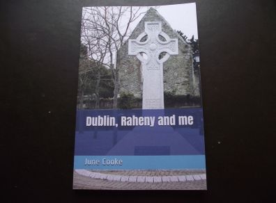 2018 Poetry book 'Dublin, Raheny and me' by June Cooke