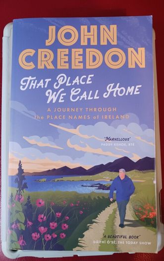 John Creedon / That Place We Call Home / 2021