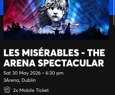2 Les Miserables Tickets Saturday 30th May 18:30