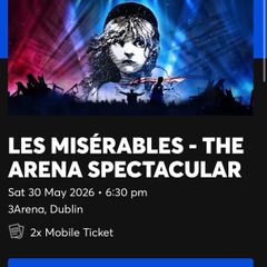 2 Les Miserables Tickets Saturday 30th May 18:30