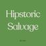 Hipstoric Salvage