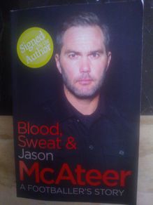 Signed Jason Mcateer Biography- Blood,sweat & Mcateer Liverpool