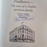 Findlaters.The Story of a Dublin Merchant Family 1774 to 2001 Hardcover.  Alex Findlater .Signed First Edition Image 4