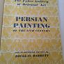 Persian Painting of the 14th Century (The Faber Gallery of Oriental Art). With an Introduction and Notes by Douglas Barrett (HQ766) Image 8