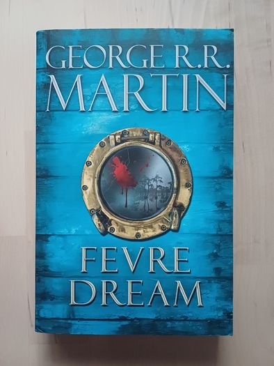 Fevre Dream by George R.R. Martin (Vampire Horror Paperback 2011)