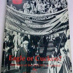 Eagle or Cuckoo? Story of the ATGWU in Ireland Irish trade union history Signed