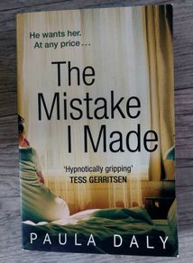 The Mistake I made.  Paula Daly