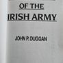 A History Of The Irish Army by John P. Duggan Image 2
