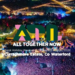 All Together Now Ticket 2026