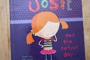 Just Josie and the Perfect Day - Paperback: Ages 4-8 years