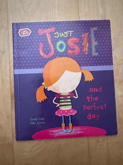 Just Josie and the Perfect Day - Paperback: Ages 4-8 years
