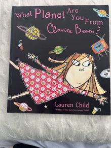 What planet are you from Clarice Bean? Lauren Child
