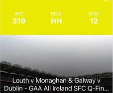 GAA Tickets - All Ireland Football quarter finals - Louth/Monagahan & Galway/Dublin