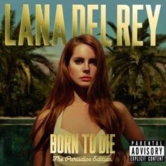Lana Del Rey  |  Born To Die