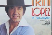Trini Lopez. If I Had A Hammer.