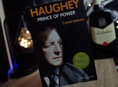 Haughey: Prince of Power ! HAND SIGNED by Conor Lenihan ! 2015 ! by lackwater Press !