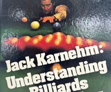 Understanding Billiards and Snooker by Jack Karnehm 1976 Sports Instruction Book