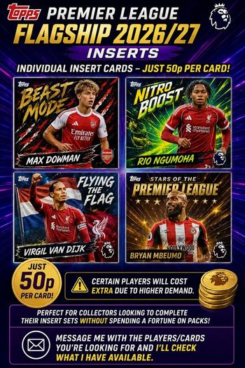 Topps Premier League Flagship Edition 2026/27 Inserts All Individually Priced