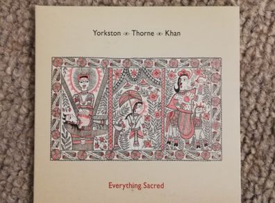 Yorkston, Thorne, Khan: Everything Sacred