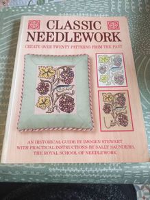 Classic Needlework : Create over Twenty Patterns from the Past