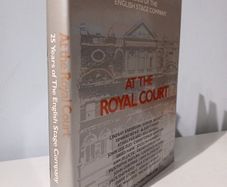 25 Years of the English Stage Company At The Royal Court edited by Richard Findlater