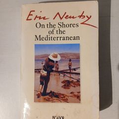 On The Shores of the Mediterranean by Eric Newby