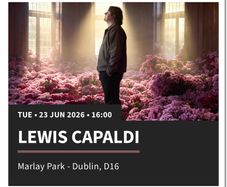 2 lewis capaldi tickets