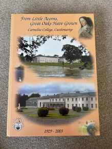 Rare Book of the History of Carmelite College in Castlemartyr, Cork