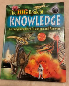 The Big Book of Knowledge: An Encyclopedia of Questions and Answers