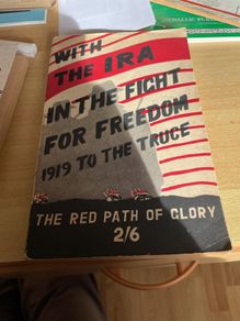 The IRA in the Fight for Freedom 1919 to the Truce