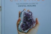 Crystals,The Modern Guide to Crystal healing,Hardback book,