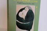 The Rise and Fall of the Man of Letters: English Literary Life Since 1800 by John Gross (HQ369)