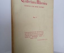 Collectanea Hibernica: Sources for Irish History No. 3, Edited by Benignus Millett (HQ401)