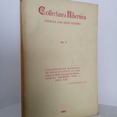 Collectanea Hibernica: Sources for Irish History No. 3, Edited by Benignus Millett (HQ401)